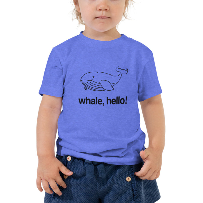Whale, Hello! Toddler Short Sleeve Tee