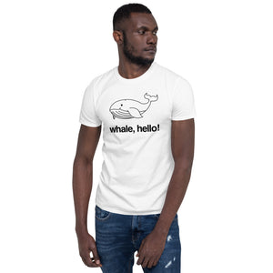 Whale, Hello! Short Sleeve T-Shirt